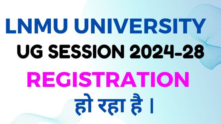 LNMU UG Registration 2024-28