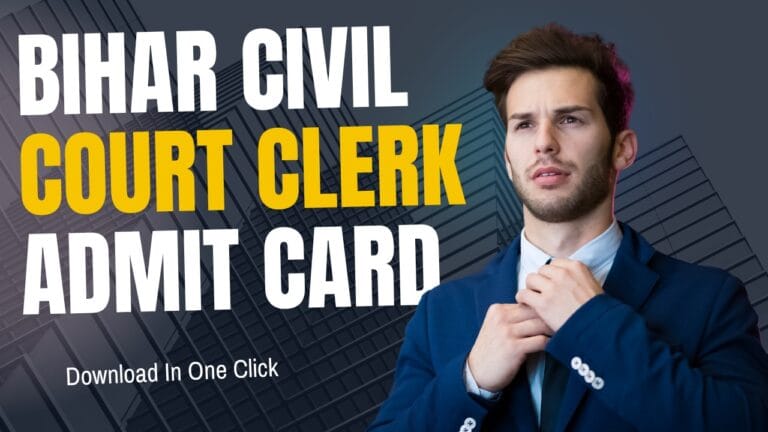 Bihar Civil Court Clerk Admit Card