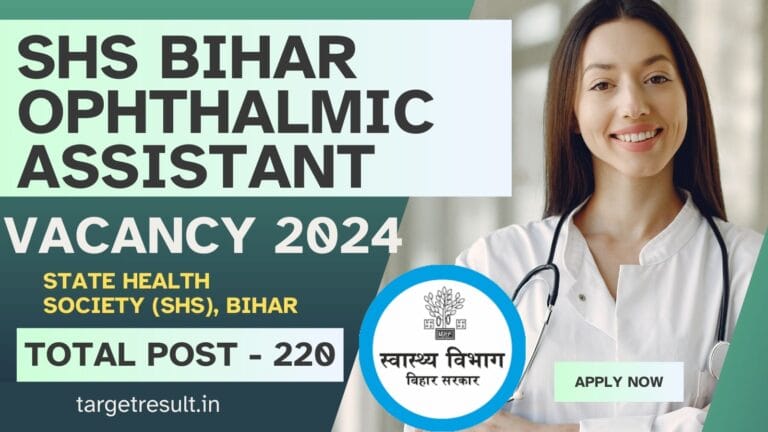 Ophthalmic Assistant Vacancy In Bihar