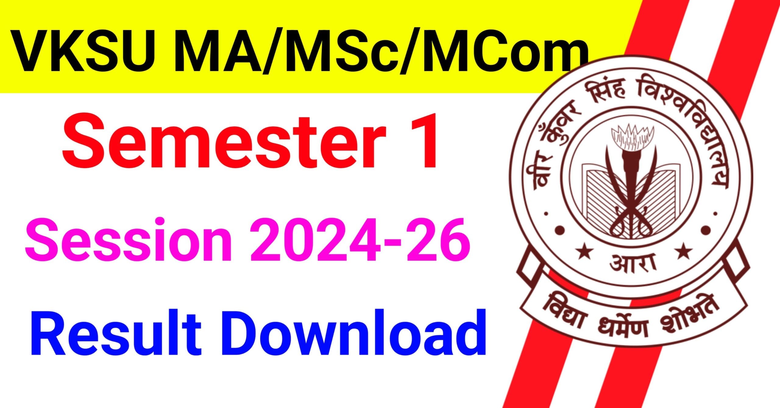VKSU Ara PG Semester 1 Result 2024-26 Declared – Check Your Result Now! 1 VKSU Ara PG Semester 1 Result 2024-26 Declared