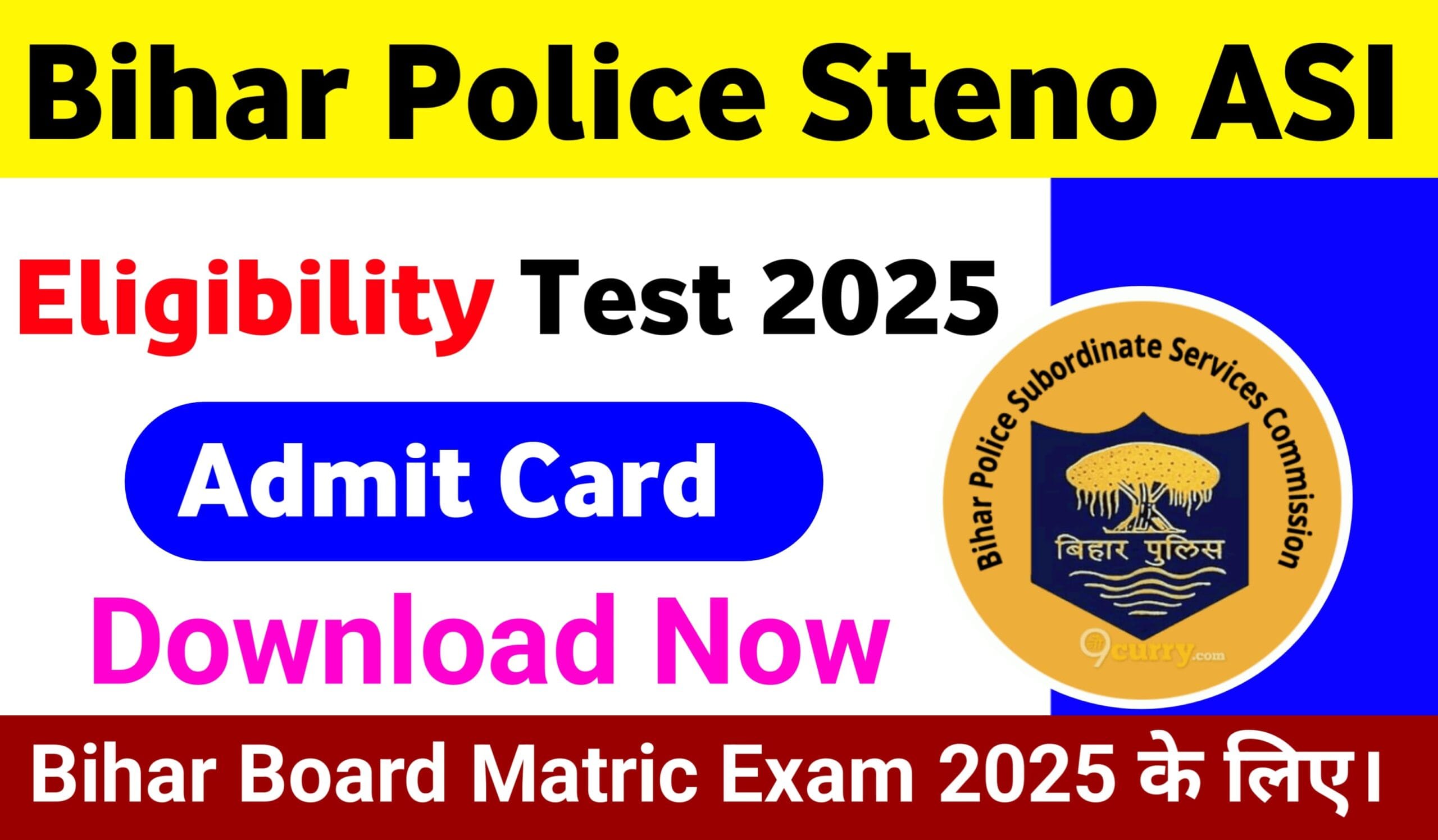 Bihar Police Steno ASI Eligibility Test 2025