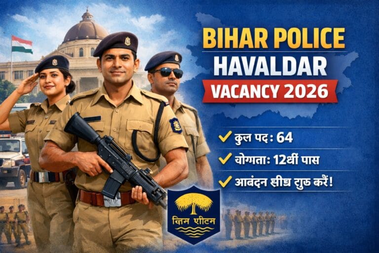 Bihar Police Havaldar Vacancy 2026