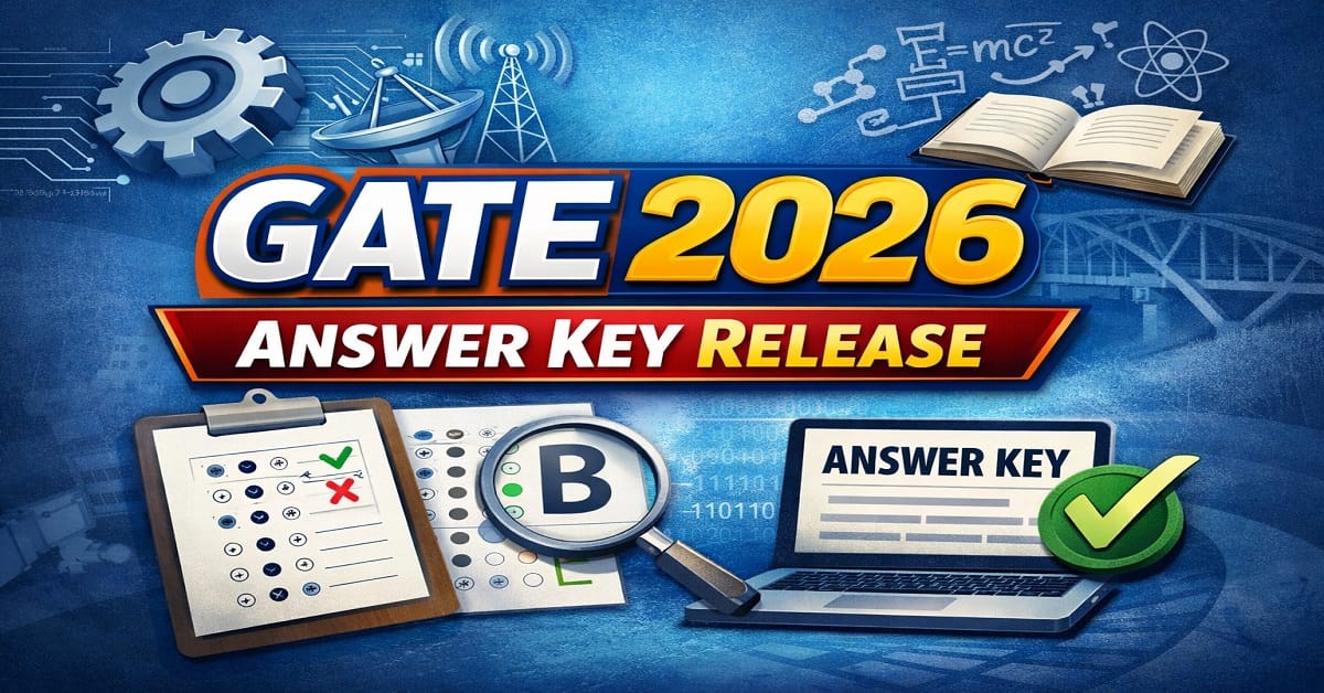 GATE 2026 Answer Key Released: IIT Guwahati ने जारी की रिस्पोंस शीट और उत्तर कुंजी, यहाँ से करें डाउनलोड 1 GATE 2026 Answer Key