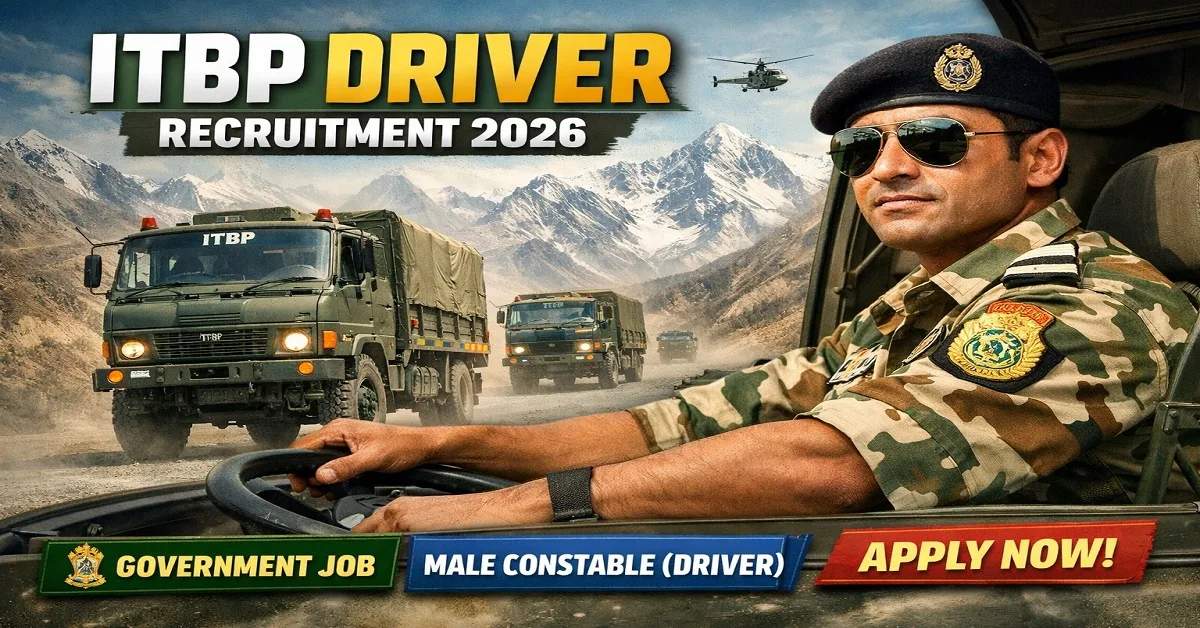 ITBP Driver Recruitment 2026: 712 पदों पर भर्ती का नोटिफिकेशन जारी, आज से आवेदन शुरू, यहाँ देखें पूरी जानकारी 1 ITBP Driver Recruitment 2026