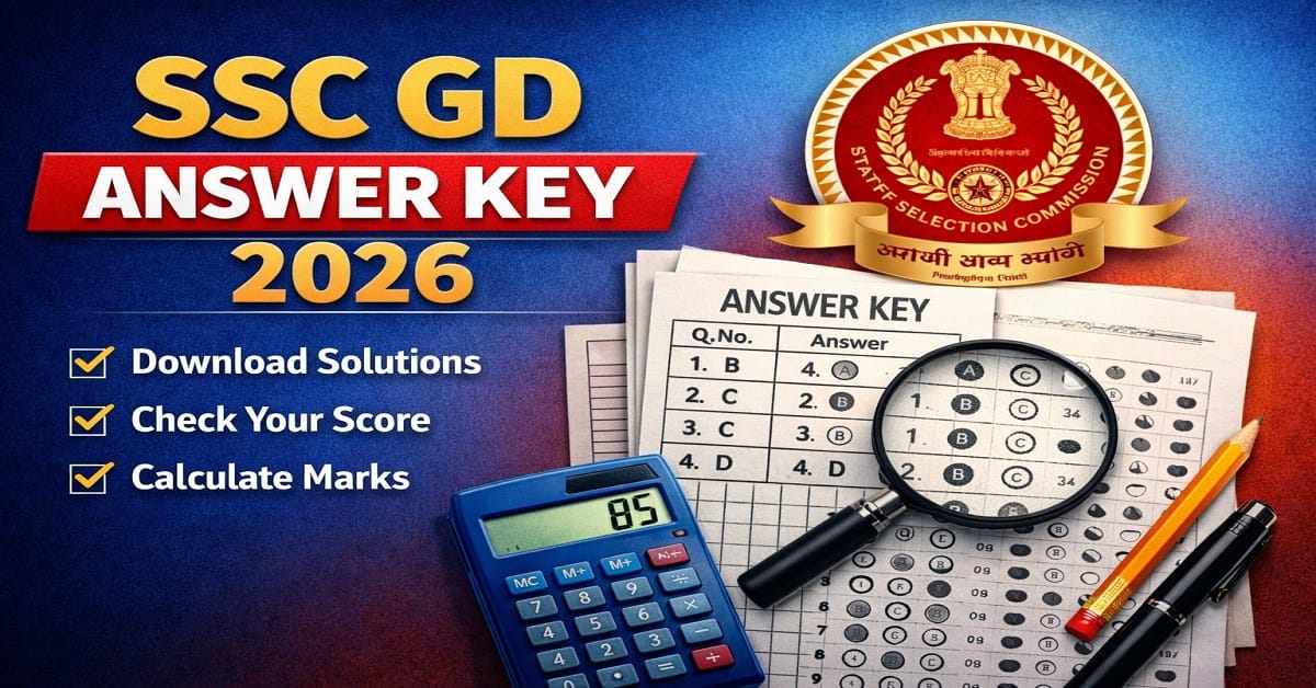 SSC GD Answer Key 2026 Direct Link: यहाँ से चेक करें आंसर की और देखें स्टेट वाइज Cut-off लिस्ट 1 SSC GD Answer Key 2026