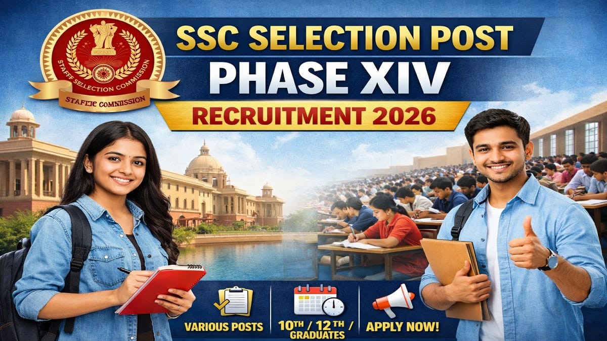 SSC Selection Post Phase XIV Recruitment 2026: 2000+ पदों पर भर्ती का नोटिफिकेशन, यहाँ देखें पूरी जानकारी 1 SSC Selection Post Phase XIV Recruitment 2026: