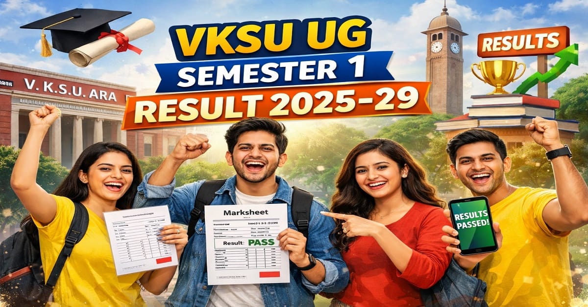 VKSU UG Semester 1 Result 2025-29