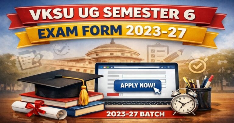 VKSU UG Semester 6 Exam Form 2023-27
