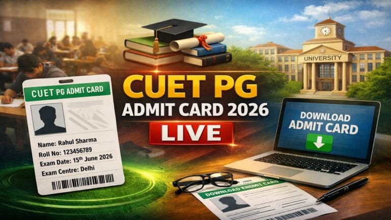 CUET PG Admit Card 2026 Live
